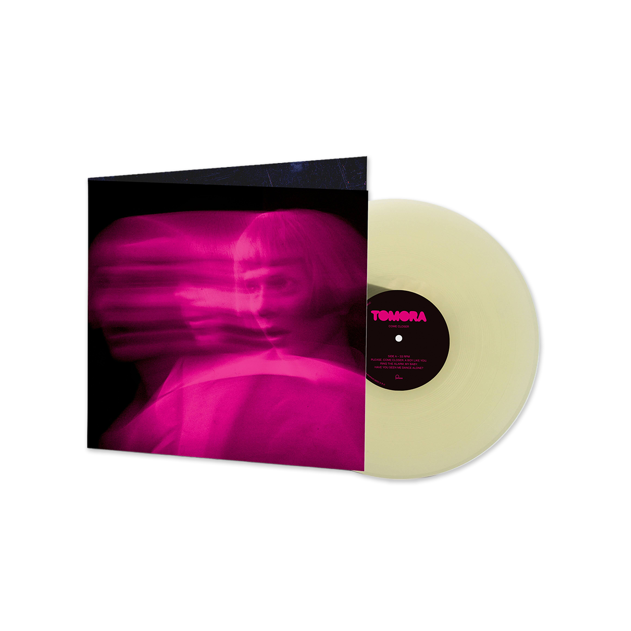 Come Closer - Glow in the Dark Vinyl - TOMORA UK