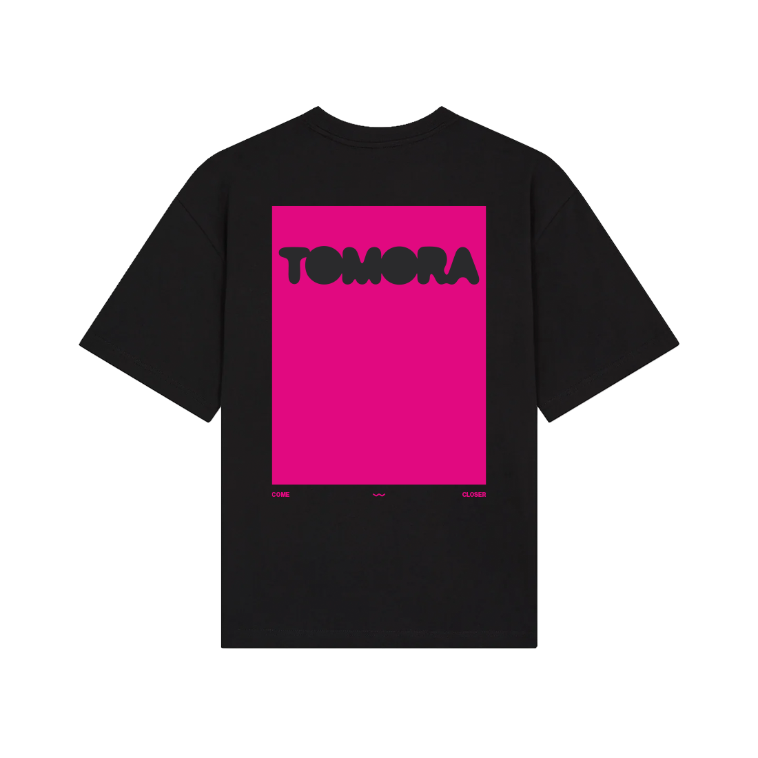 TOMORA - Come Closer T-Shirt